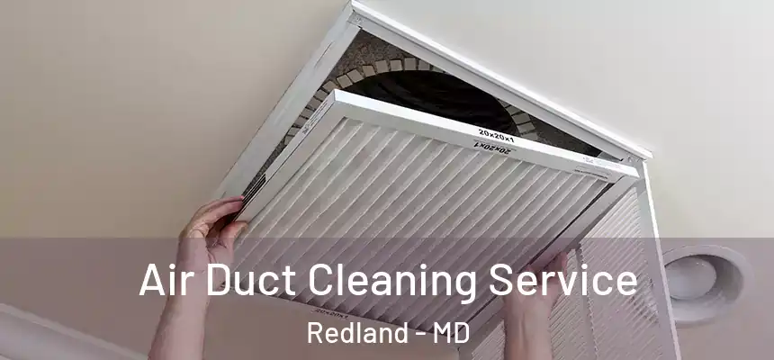  Air Duct Cleaning Service Redland - MD