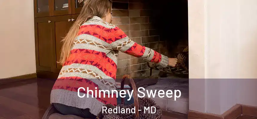  Chimney Sweep Redland - MD