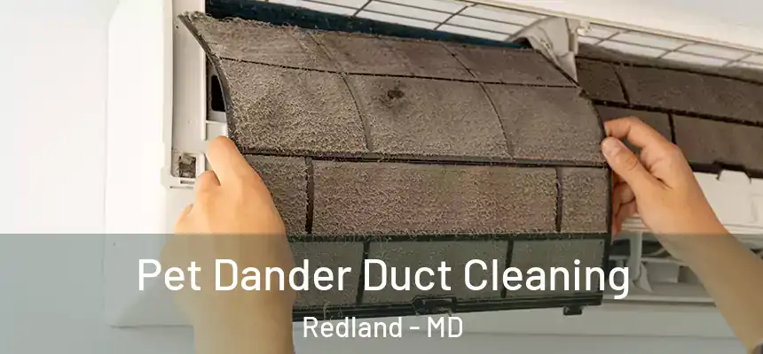  Pet Dander Duct Cleaning Redland - MD