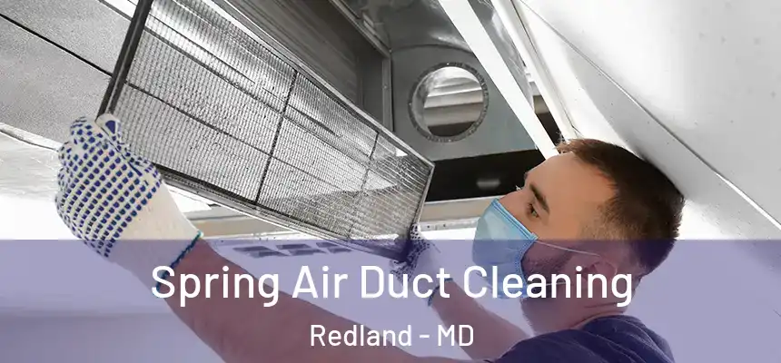  Spring Air Duct Cleaning Redland - MD
